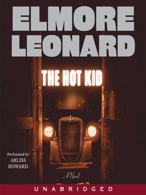 Title details for The Hot Kid by Elmore Leonard - Wait list